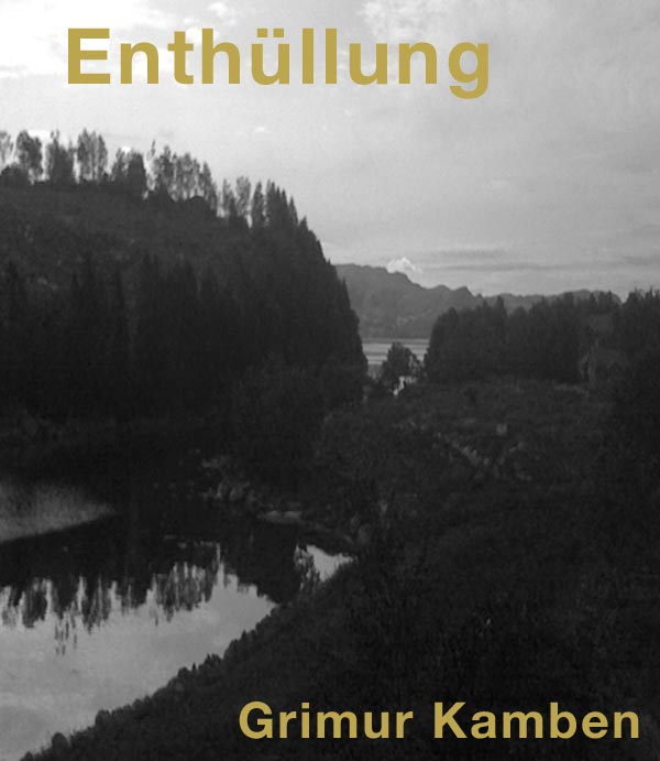 Enthüllung von Grimur Kamben